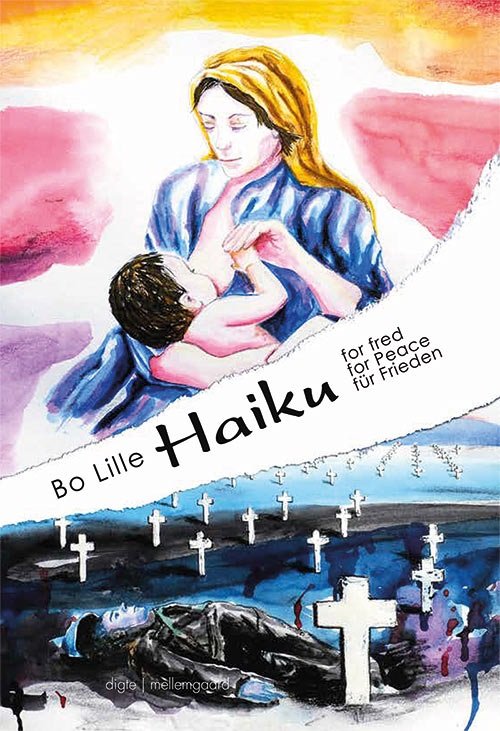 Cover for Bo Lille · Haiku for fred - Haiku for peace - Haiku für Frieden (Book) [1. Painos] (2018)