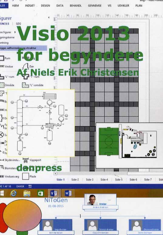 Visio 2013 for begyndere - Niels erik Christensen - Bøger - Danpress - 9788775599165 - 2. januar 2015