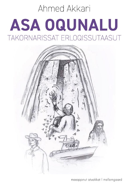 Cover for Ahmed Akkarip · Ahmed Akkari: Asa Oqunalu (Heftet bok) [1. utgave] (2023)