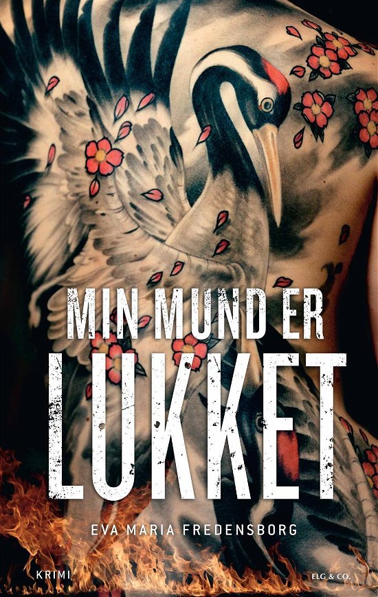Cover for Eva Maria Fredensborg · Min Mund er Lukket (Sewn Spine Book) (2014)