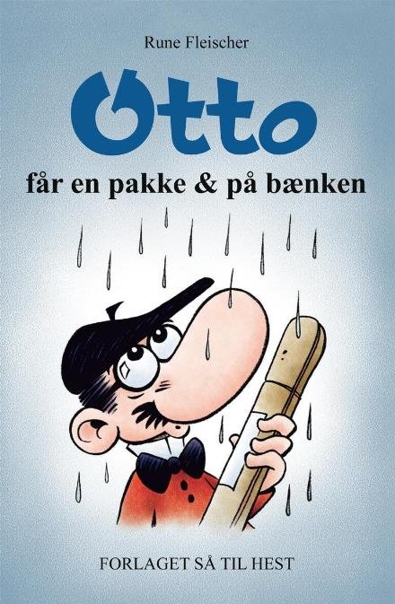 Cover for Rune Fleischer · Otto: Otto får en pakke &amp; på bænken (Bound Book) [1. Painos] (2017)
