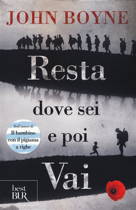 Cover for John Boyne · Resta Dove Sei E Poi Vai (Book)