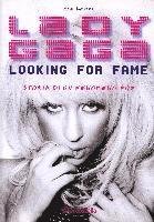 Looking for Fame - Lady Gaga - Marchandise - AEREOSTELLA - 9788896212165 - 28 septembre 2010