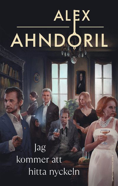 Cover for Alex Ahndoril (pseud.) · Jag kommer att hitta nyckeln (Bound Book) (2023)