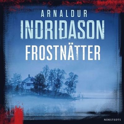 Cover for Arnaldur Indridason · Erlendur Sveinsson: Frostnätter (Lydbok (MP3)) (2020)