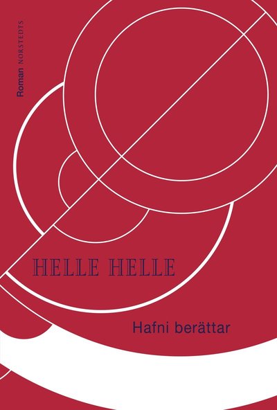 Cover for Helle Helle · Hafni berättar (Hardcover Book) (2025)