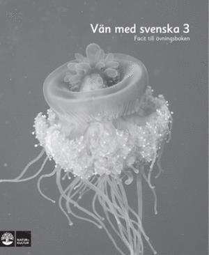 Cover for Rolf Falkenland Lilian Falkenland · Vän med svenska 3 Facit, tredje upplagan (Paperback Book) (2013)