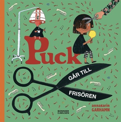 Cover for Anna-Karin Garhamn · Puck: Puck går till frisören (ePUB) (2016)