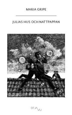 Cover for Maria Gripe · Julias hus och nattpappan (Book) (2012)