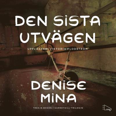 Cover for Denise Mina · Garnethill: Den sista utvägen (MP3-CD) (2015)