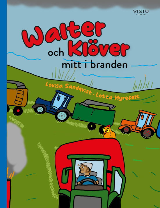 Cover for Lovisa Sandqvist · Walter och Klöver mitt i branden (Hardcover Book) (2023)