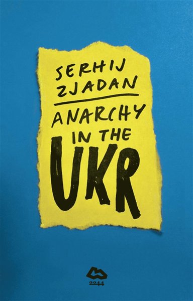 Cover for Serhij Zjadan · Anarchy in the UKR (ePUB) (2011)