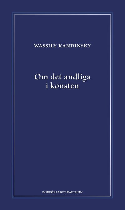Cover for Wassily Kandinsky · Om det andliga i konsten (Inbunden Bok) (2023)