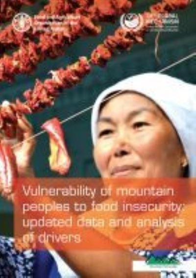 Cover for Food and Agriculture Organization · Vulnerability of mountain peoples to food insecurity: updated data and analysis of drivers (Paperback Bog) (2021)