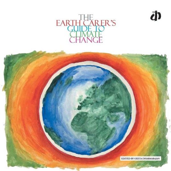 Cover for Various Authors · The Earth Carer's Guide to Climate Change (Paperback Bog) (2019)
