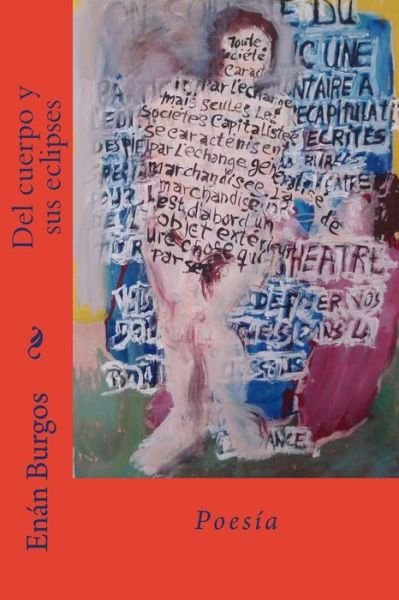 Cover for Enan Burgos · Del Cuerpo Y Sus Eclipses (Paperback Bog) (2015)