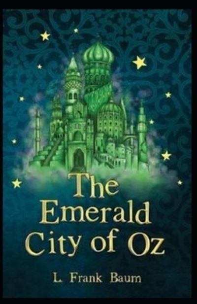 Cover for Lyman Frank Baum · Emerald City of Oz: Illustrated Edition (Paperback Bog) (2021)