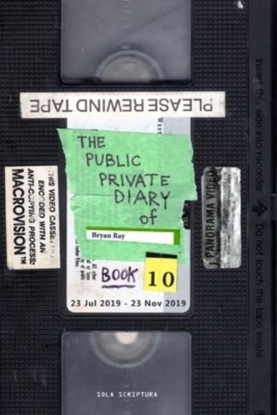 Cover for Bryan Ray · The Public Private Diary (Taschenbuch) (2020)
