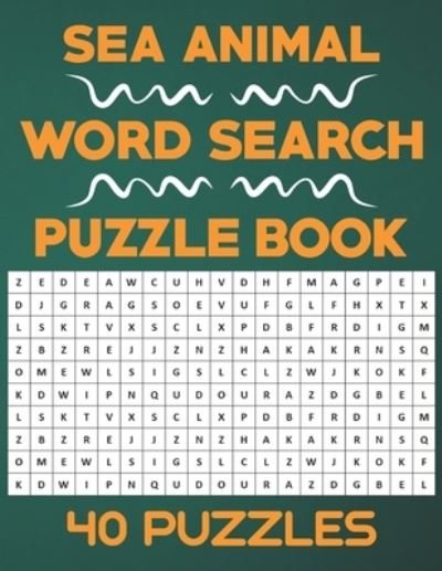 Cover for Rhart Aws Press · Sea Animal Word Search Puzzle Book (Paperback Bog) (2020)