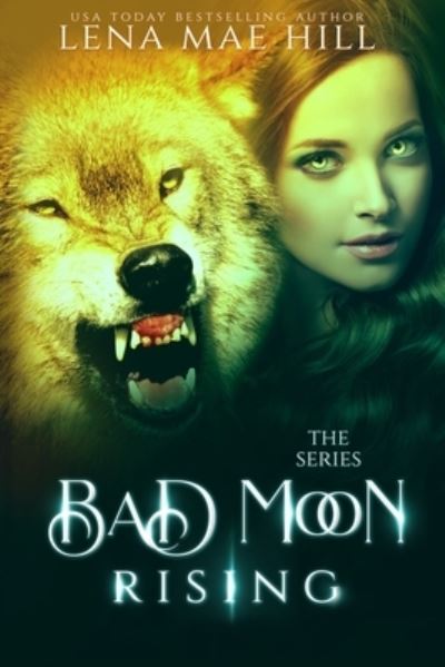 Cover for Lena Mae Hill · Bad Moon Rising (Paperback Book) (2020)