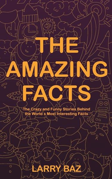 Cover for Larry Baz · The Amazing Facts (Paperback Book) (2020)