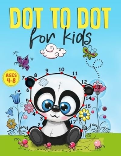 Cover for Jennifer Lane · Dot to Dot for kids Ages 4-8: A 2 in 1 Fun and Challenging Connect the Dots +Coloring Book to boost your Kids Creativity and Imagination skills (Paperback Bog) (2021)