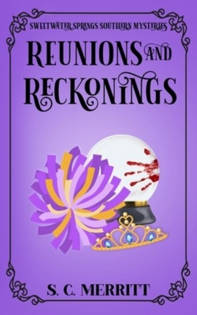 Cover for S C Merritt · Reunions and Reckonings (Paperback Book) (2020)