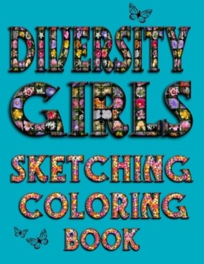 Cover for Lane Gildon Media · Diversity Girls Sketching Coloring Book (Paperback Book) (2020)