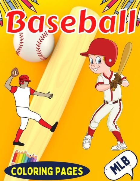 Baseball coloring pages MLB - House - Bøger - Independently Published - 9798707298165 - 10. februar 2021