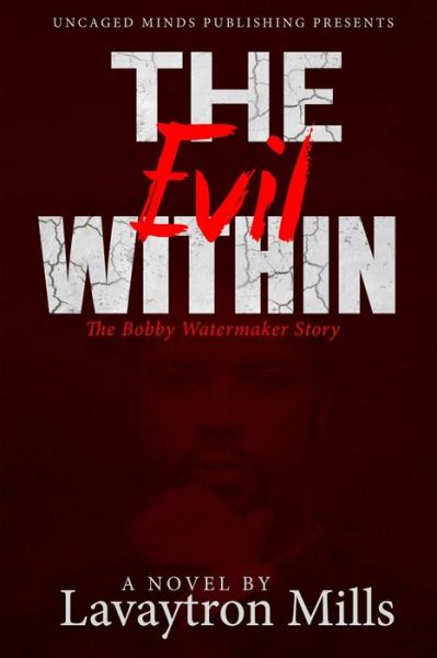 Cover for Lavaytron Mills · The Evil Within (Paperback Book) (2021)