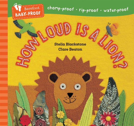 Cover for Stella Blackstone · How Loud is a Lion? - Barefoot Baby-Proof (Paperback Book) (2024)