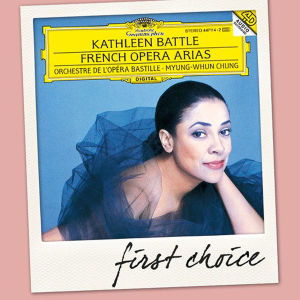 Cover for Kathleen Battle · First Choice: French Opera Arias (CD) (2013)