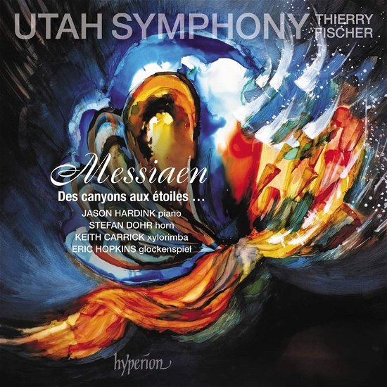 Cover for Utah Symphony / Thierry Fischer · Messiaen: Des Canyons Aux Etoiles... (CD) (2023)