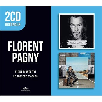 Cover for Florent Pagny · Le Present D'Abord / Vieillir Avec Toi (CD) (2018)