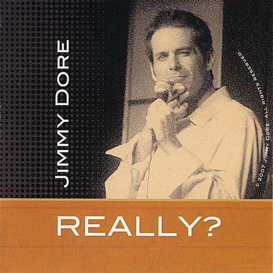 Cover for Jimmy Dore · Really? (CD) (2008)