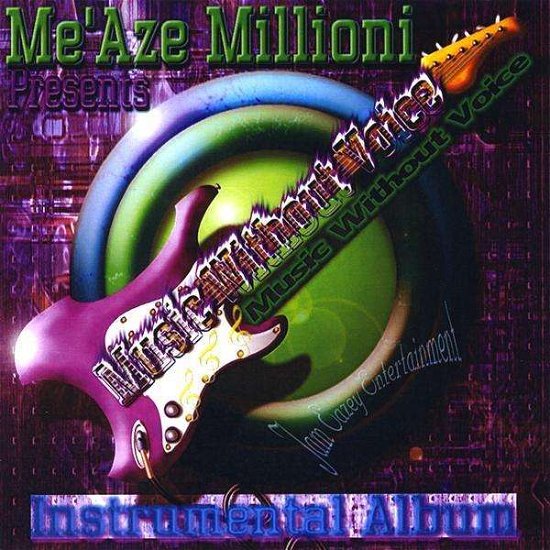 Cover for Me'aze Millioni · Music Without Voice - Instrumental Album (CD) (2008)