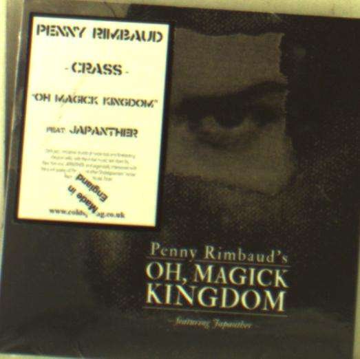 Cover for Penny Rimbaud · Oh Magick Kingdom (CD) (2018)