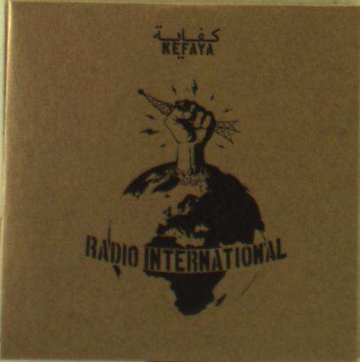 Radio International - Kefaya - Musikk - Radio International - 0701197820166 - 21. oktober 2016