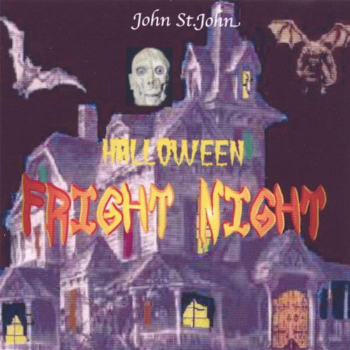 Cover for John St. John · Halloween Fright Night (CD) (2006)