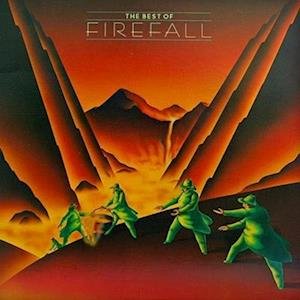 Cover for Fireball · Best of Firefall (LP) [Limited Anniversary edition] (2022)