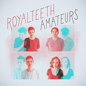Cover for Royal Teeth · Amateurs - EP (CD) [EP edition] [Digipak] (2016)