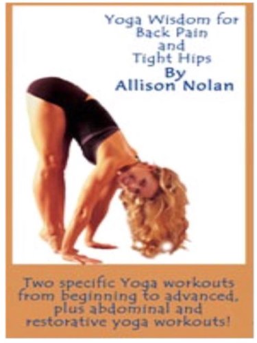 Cover for Yoga Wisdom for Back Pain &amp; Tight Hips (DVD) (2005)