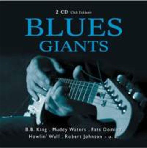 Blues Giants - King; James; Johnso; Domino; Waters; Wulf - Musiikki - Profil Edition - 0881488110166 - tiistai 28. kesäkuuta 2011