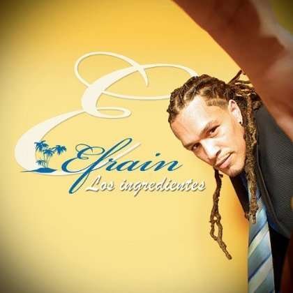 Cover for Efrain · Los Ingredientes (CD) (2011)