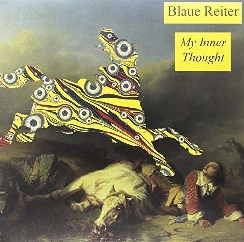 My Inner Thought - Blaue Reiter - Musiikki - SYNTHETIC - 2090404961166 - perjantai 11. marraskuuta 2016