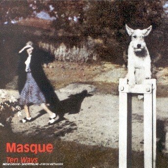 Cover for Masque · Ten Ways (CD) (2001)