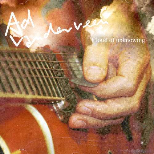 Cover for Ad Vanderveen · Cloud Of Unknowing (CD) (2006)