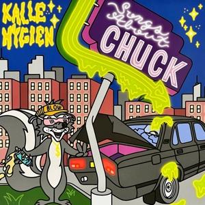 Cover for Kalle Hygien · Songs About Chuck (LP) (2021)