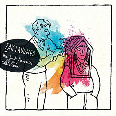 Cover for Zak Laughed · Last Memories of My Old (LP) (2009)