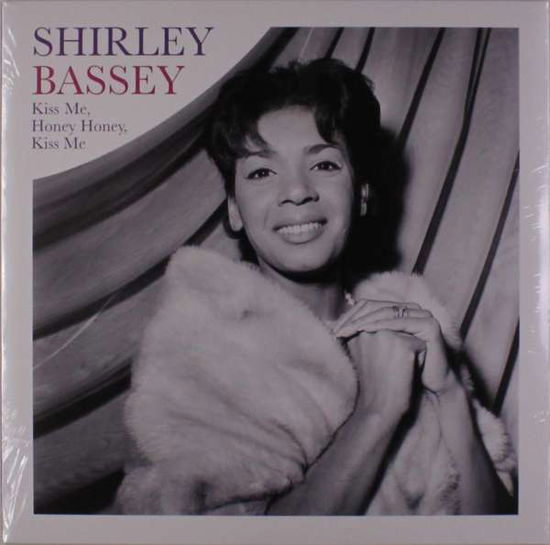 Cover for Shirley Bassey · Kiss Me,honey,honey,kiss Me (180g) (VINIL) [Remastered edition] (2018)